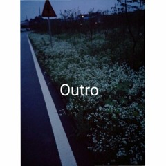 Outro
