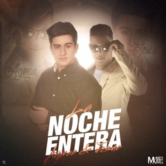 Ayman Mendez & Josue Valdes - La Noche Entera (ACAPELLA