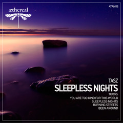 TasZ  - Burning Streets (Original Mix)