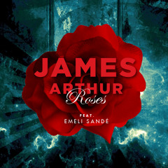 James Arthur ft Emeli Sandé - Roses - Cover