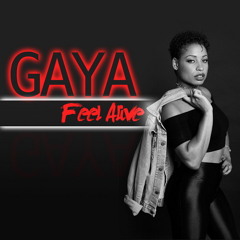 GAYA - Feel Alive ( Club Remix )