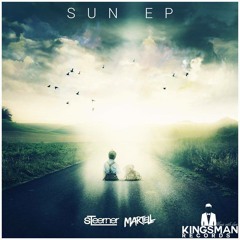 Steerner & Martell - Sun || EP MINIMIX 2015 [Supported By Kingsman Records]