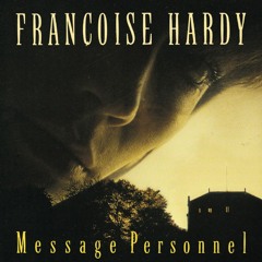 Message Personnel -_- Françoise Hardy - 1973