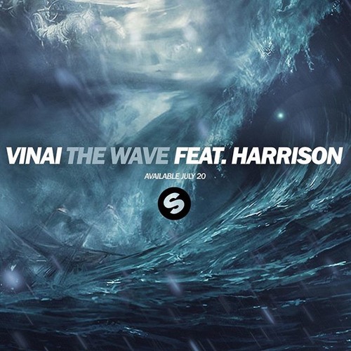 Vinai The Wave Original Mix Ft Harrison By J Gomez23 On Soundcloud Hear The World S Sounds soundcloud