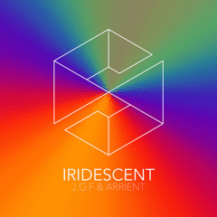 Arrient & Foria - Iridescent
