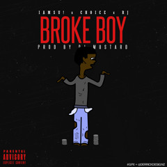 Broke Boy - Iamsu! x Choice x RJ (Prod By DJ Mustard)