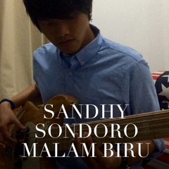 Sandhy Sondoro - Malam Biru (Bass Cover)