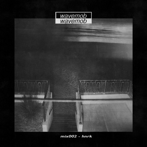 wavemob mix002 - hnrk