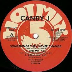 Candy J - Somethings They Never Change (Dub Train Mix)