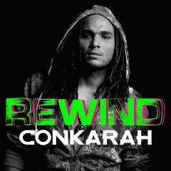 Conkarah - Rewind (Prod. by. SniggyMusic)