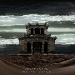 Dreamscape - Distant Lands [FREESCAPE]