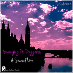 Second Life - Axwanging Ft. Daggerss (AC & Scoot Remix) Sample