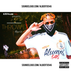 Albert G - Throw'd (Prod. Taz Taylor)