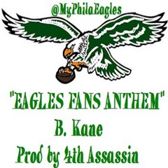 B. Kane - 2011 Eagles Fan's Anthem