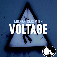 MichaelBM & M.G.H. - Voltage (Original Mix)[KML Exclusive]