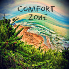 Comfort Zone (**MUSIC VIDEO IN DESCRIPTION**)