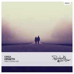 Orsa - Hiraeth (Original Mix) [Free Download]