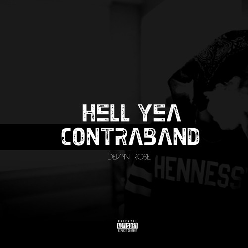 Hell Yea (Contraband)