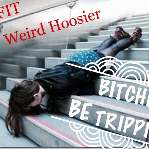 Bitches Trippin - C. Huggy x Profit