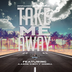 #1 on iHeart Radio "Take Me Away" (Produced By Aaron Dissell)