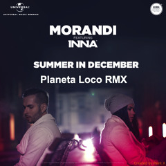 Planeta Loco - Summer In December Remix