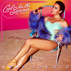 Demi Lovato - Cool For The Summer (Plastic Plates Remix)