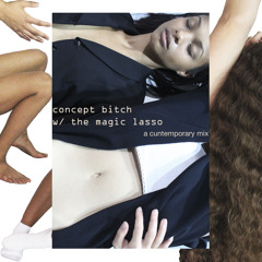concept bitch w/ the magic lasso