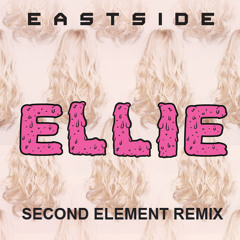 Eastside - Ellie (Second Element Remix)[FREE DOWNLOAD]