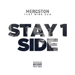 Feat. Riko - Stay 1 Side (BBC 1Xtra Radio Rip)