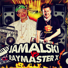 Jamalski vs Raymaster X - Positive Vibez
