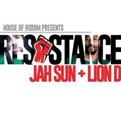Jah Sun & Lion D - Resistance (℗ 2015 House Of Riddim Productions)
