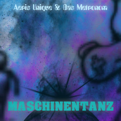 Maschinentanz - feat. Das Metronom