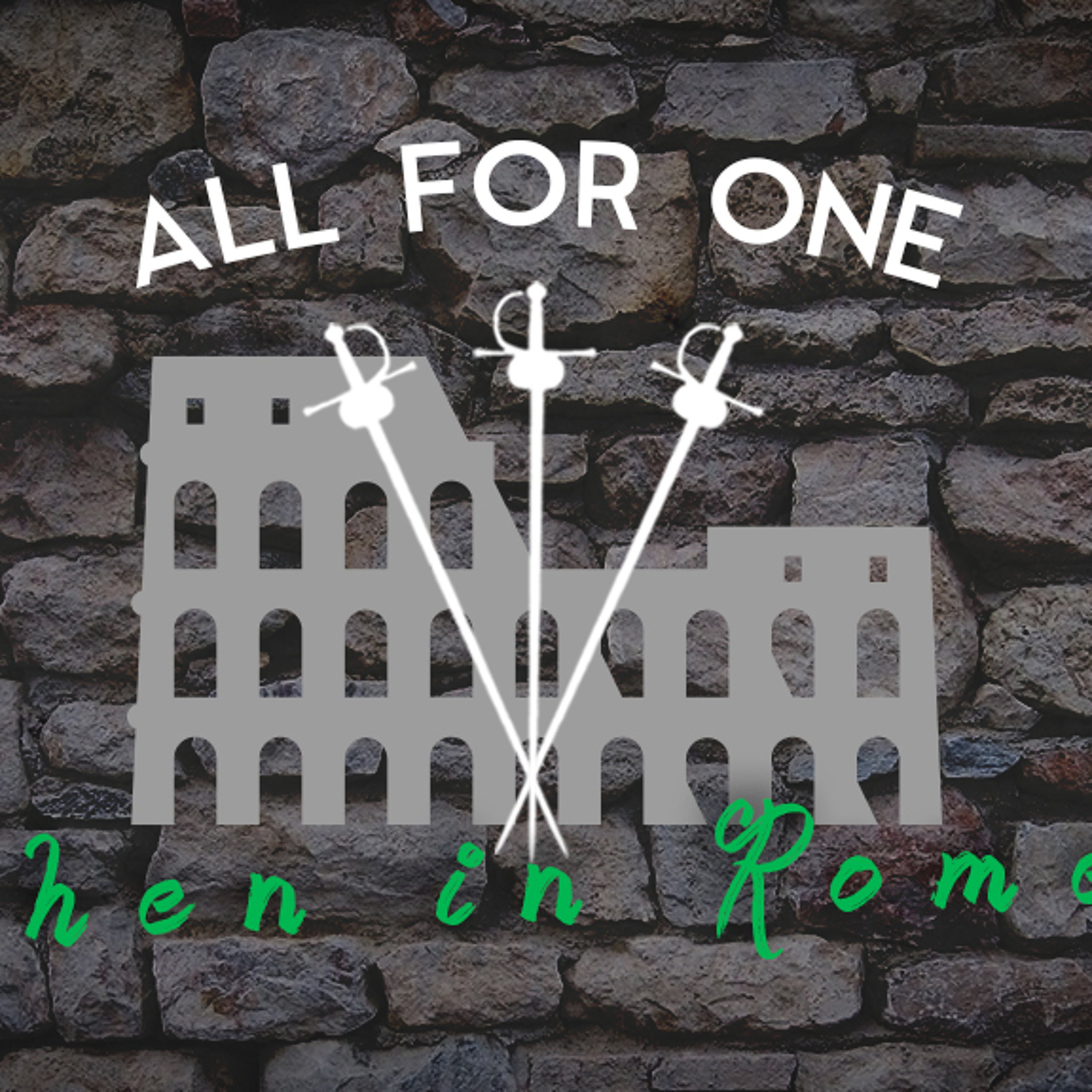 All For One: When in Rome (Part 4) | Brendon - July 26th 2015 episode artwork