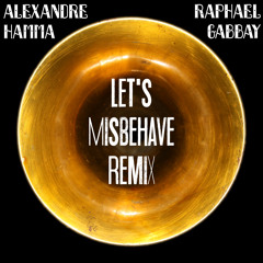 Let's Misbehave - Irving Aaronson (Raph & Alex Remix)
