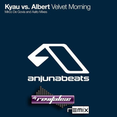 Kyau & Albert - Velvet Morning (Revitalise Remix)