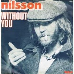 [Cover] Without You - Harry Nilsson