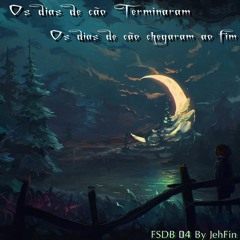 FSDB 04 - Dog Days Are Over