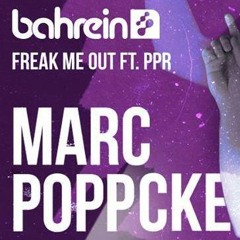 Marc Poppcke @ Freak Me Out & PPR Buenos Aires, Bahrein (17.07.2015)