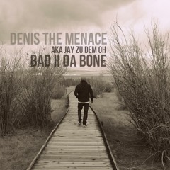 Bad to da Bone EP 2015