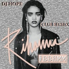 Rihanna - BBHMM (Krs Remix)