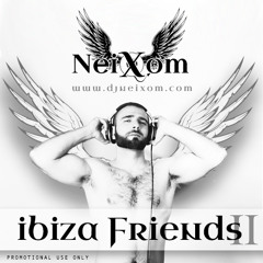 Dj Neixom (Ibiza Friend 2)