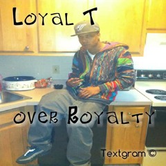 Loyal T - Work Out #weupent