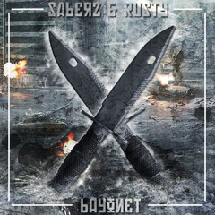 SaberZ & Rusty - Bayonet (Original Mix) [FREE DOWNLOAD]