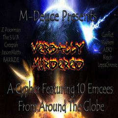 Verbally Murdered - A Cypher Featuring 10 Emcees From Across The Globe (Artists in Description)