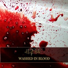 Aktivehate - Washed in Blood
