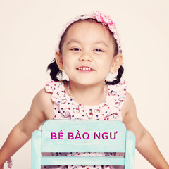 Ai yêu Bác Hồ Chí Minh hơn các em nhi đồng  - Bé Bào Ngư