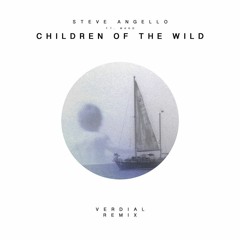 Steve Angello Ft. Mako - Children Of The Wild (Verdial Remix)