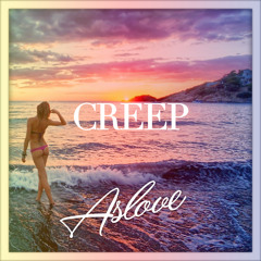 Creep (Ft. Daniela Andrade)