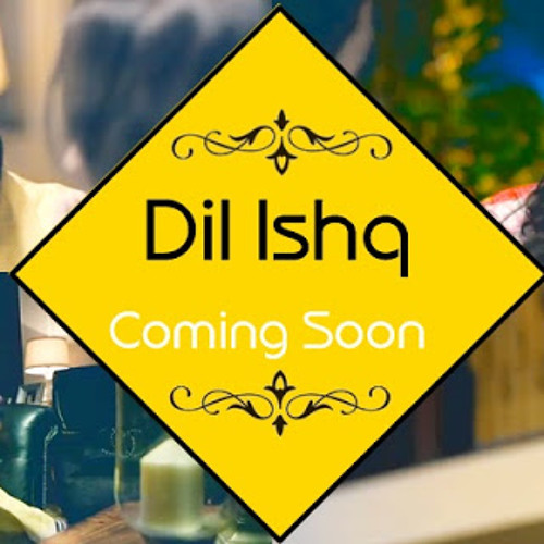 Dil IShq OST GEO Drama Ayesha Khan