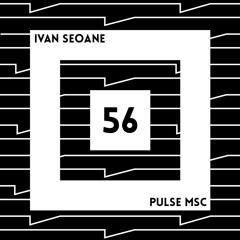 56ème Pulsation - IVÁN SEOANE